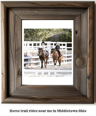 horse trail rides near me in Middletown, Ohio